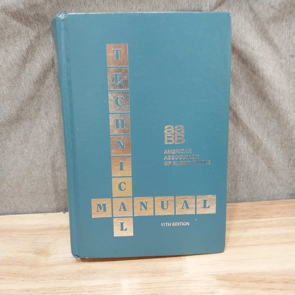 American Association of Blood Banks Technical Manual 11th Edition Hardcover aabb